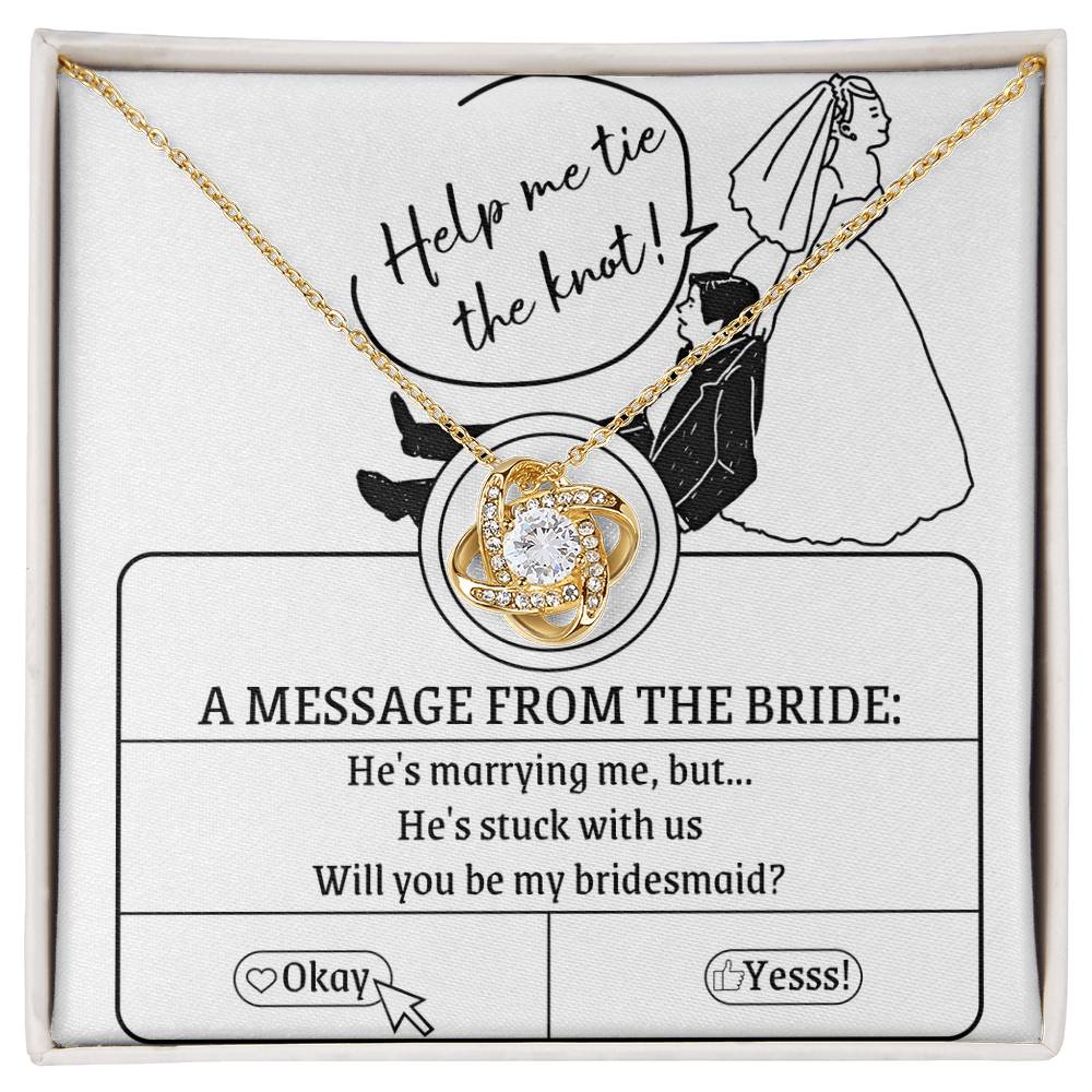 Bridesmaid-Stuck With Us