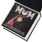 My Superhero MOM, Not all heroes wear capes some become an awesome mother like you