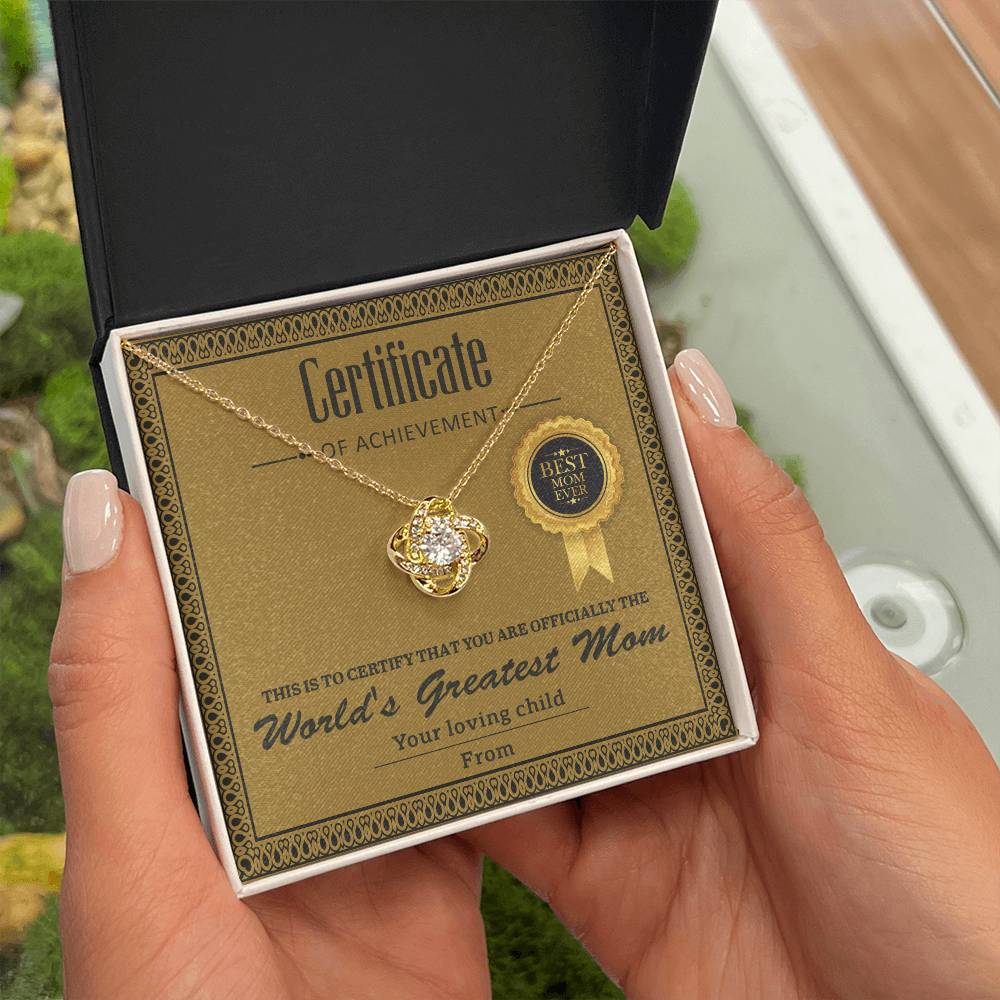 Certificate of Achievement - You are officially the World's Greatest Mom
