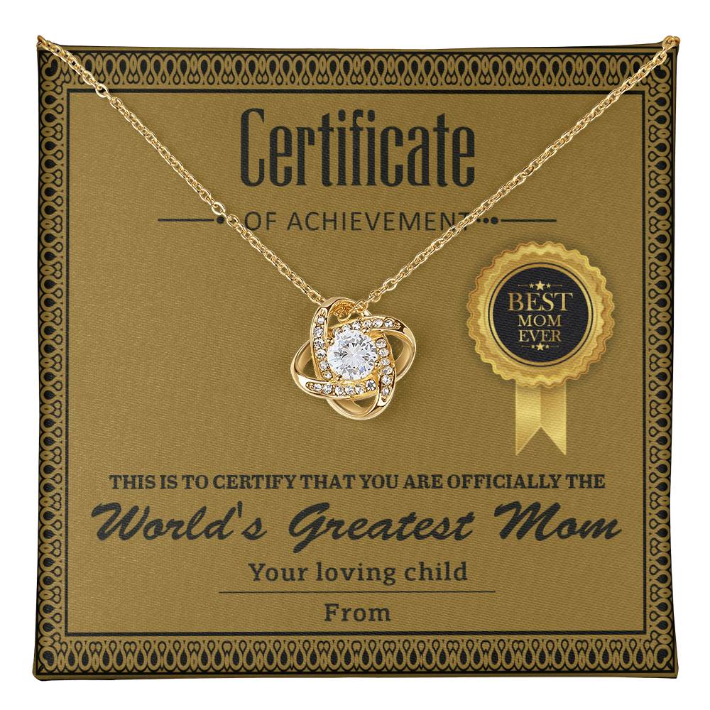 Certificate of Achievement - You are officially the World's Greatest Mom