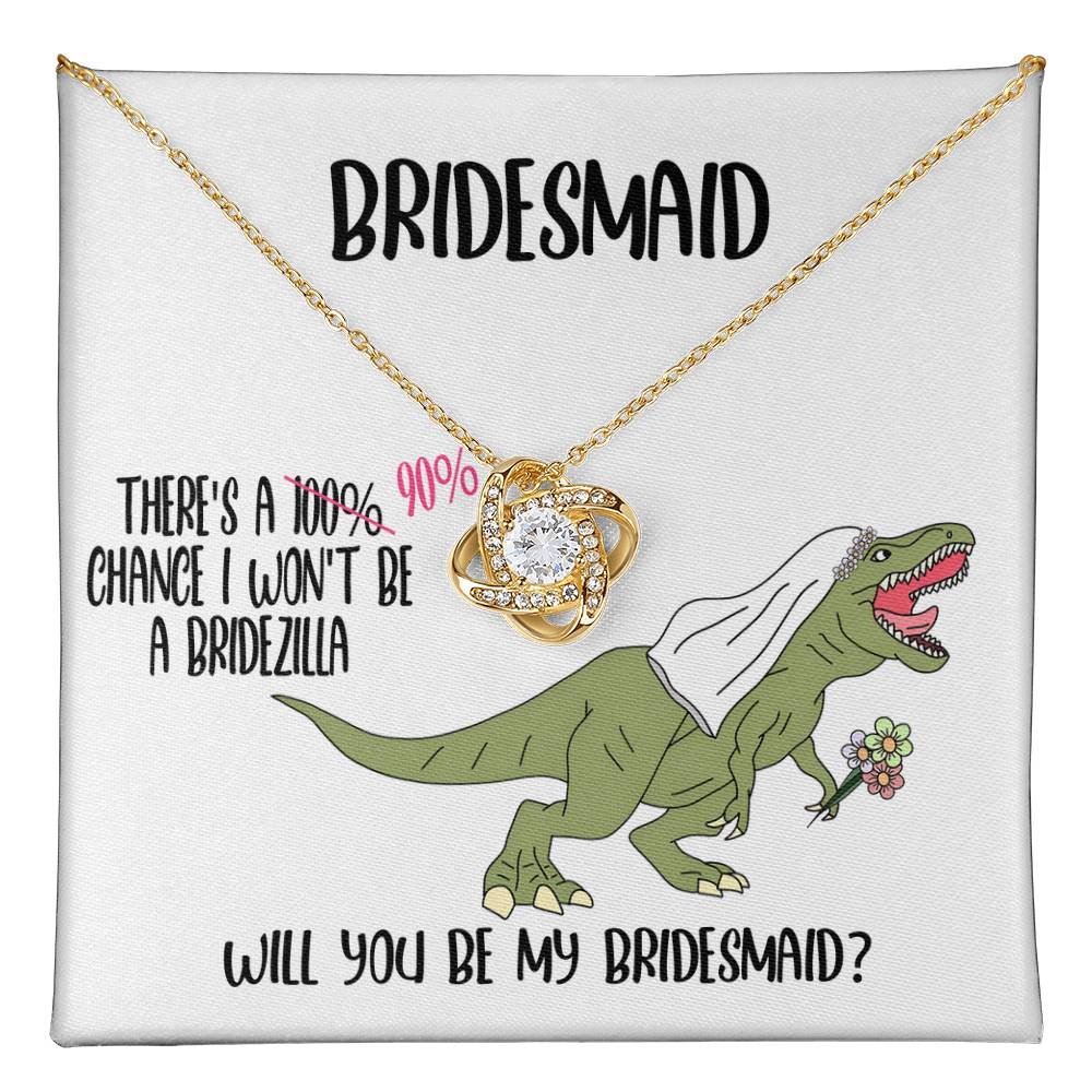 Bridesmaid-Will You Be