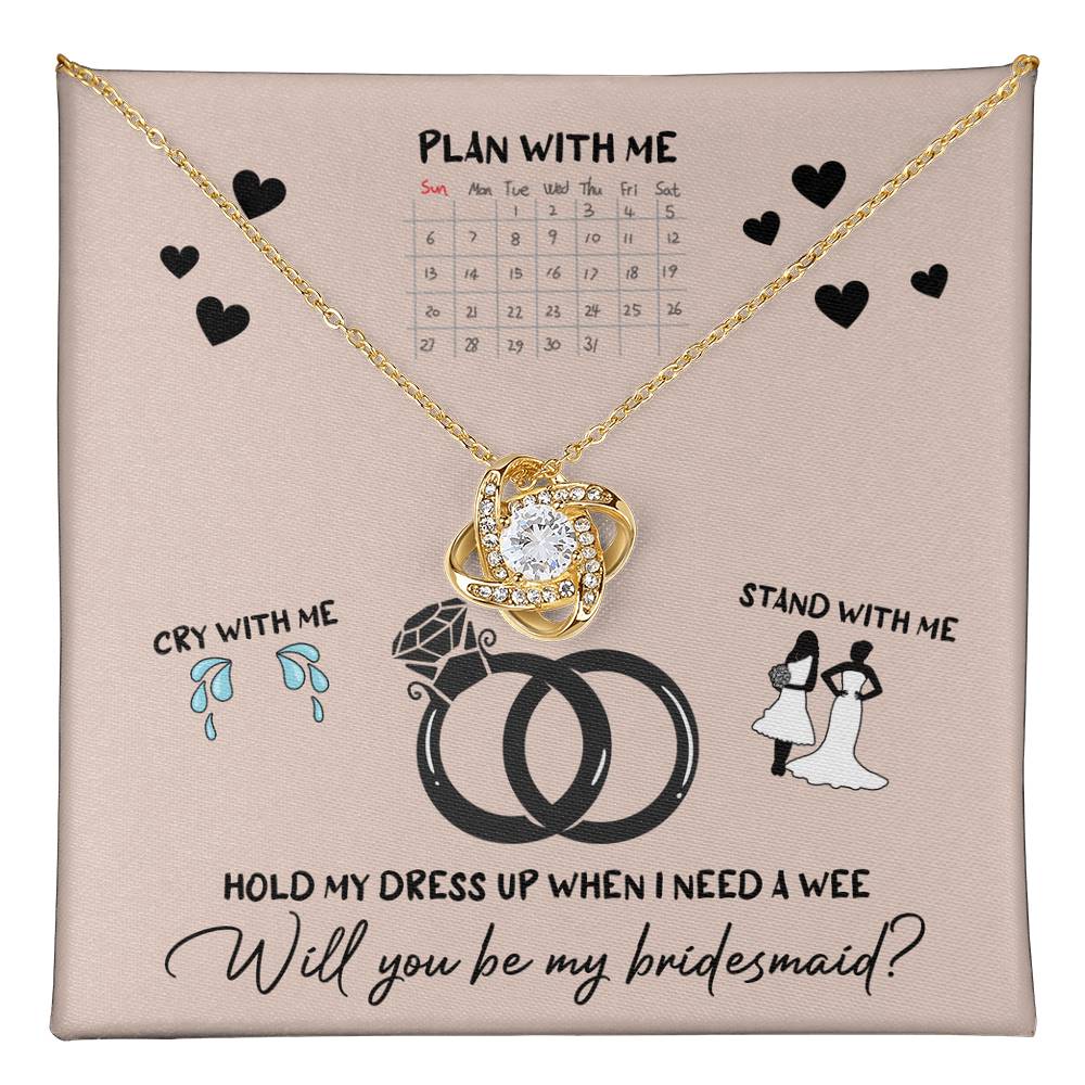 Bridesmaid-Will You Be 2