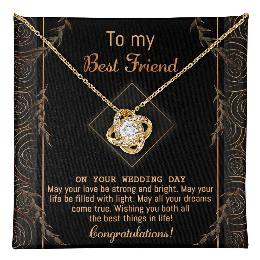 Best Friend Wedding-Strong And Bright