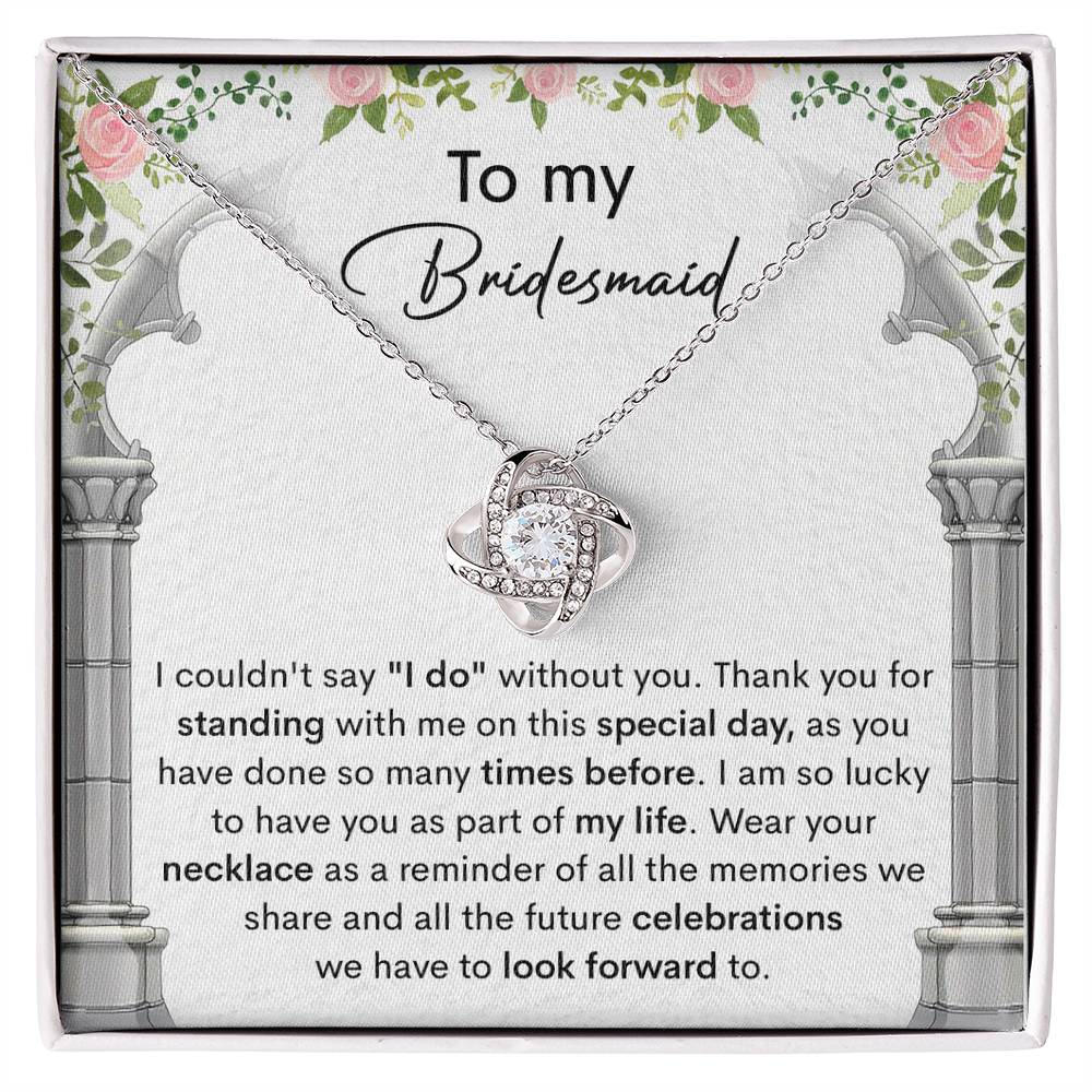 Bridesmaid-Standing With Me