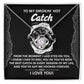 To My Smokin Hot Catch Soulmate - Got Me Hooked