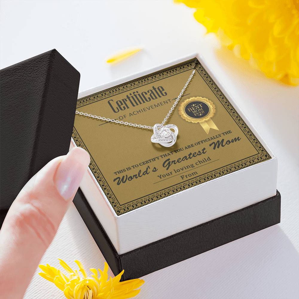 Certificate of Achievement - You are officially the World's Greatest Mom