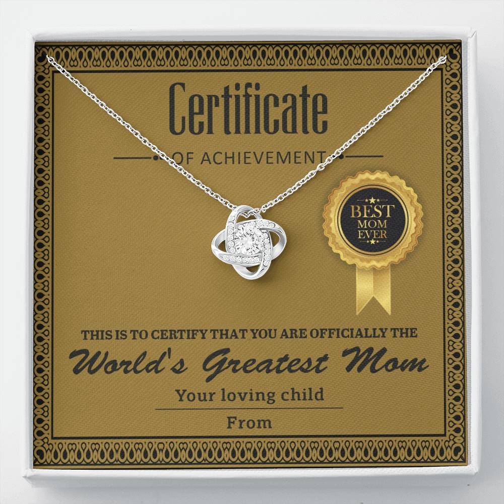 Certificate of Achievement - You are officially the World's Greatest Mom