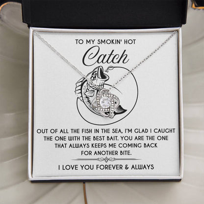 To My Smokin Hot Catch Soulmate - Another Bite