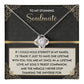 To My  Stunning Soulmate - Truest Companion