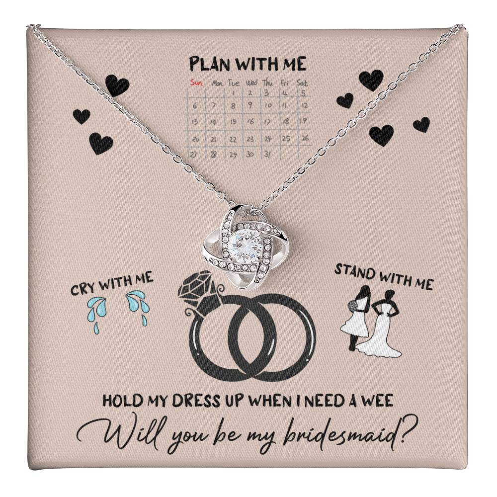 Bridesmaid-Will You Be 2