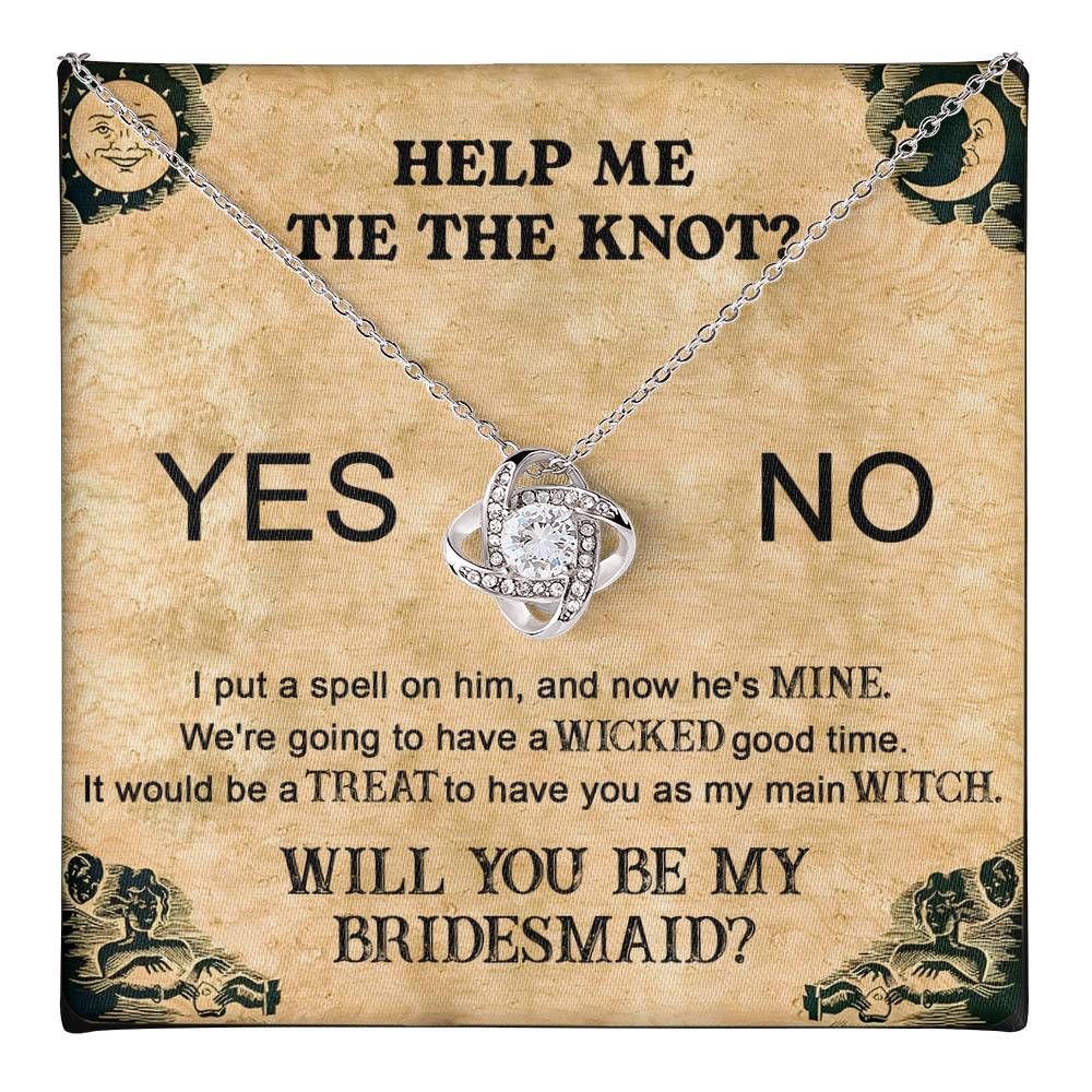 Bridesmaid-My Main Witch