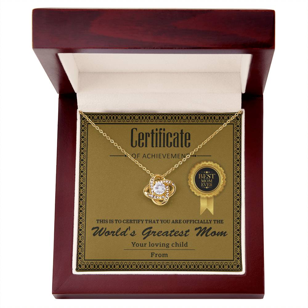 Certificate of Achievement - You are officially the World's Greatest Mom