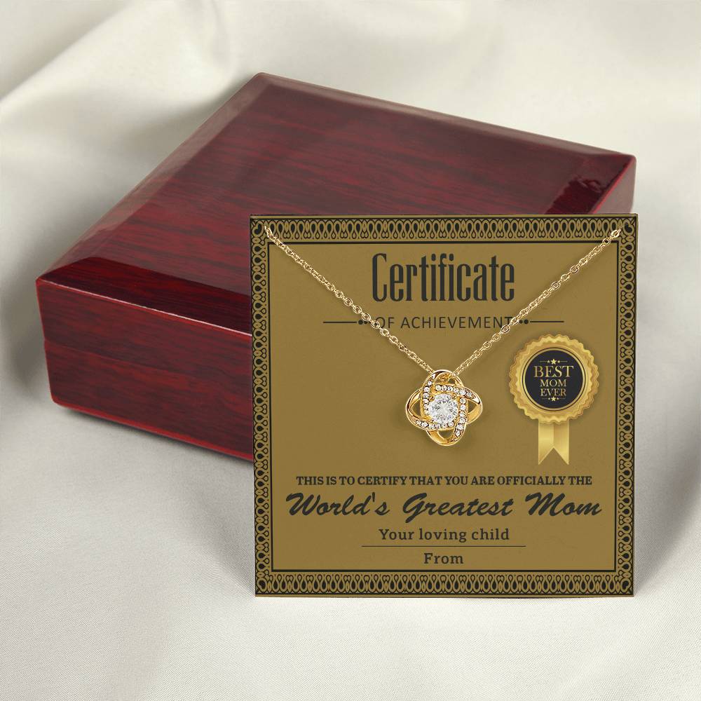 Certificate of Achievement - You are officially the World's Greatest Mom