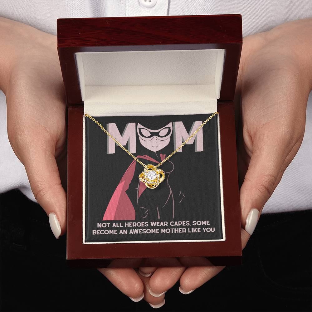 My Superhero MOM, Not all heroes wear capes some become an awesome mother like you
