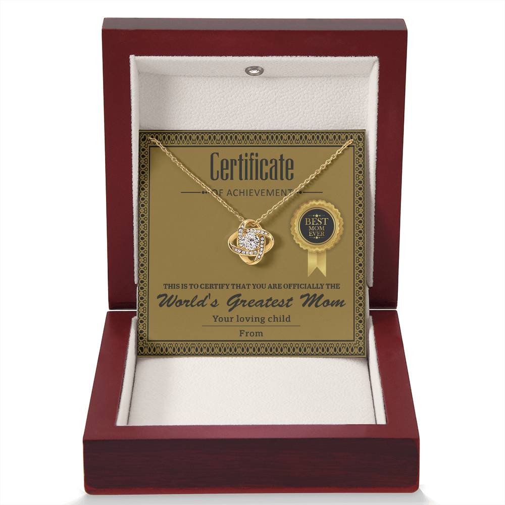 Certificate of Achievement - You are officially the World's Greatest Mom