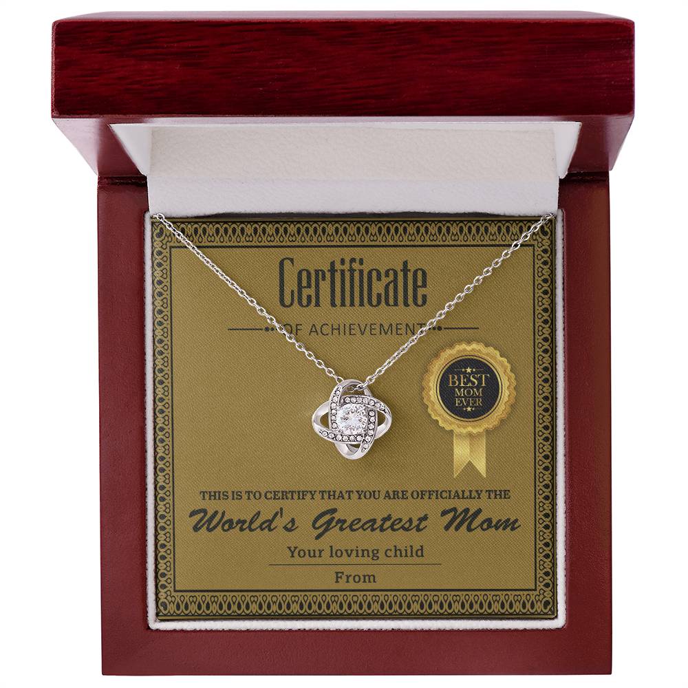 Certificate of Achievement - You are officially the World's Greatest Mom