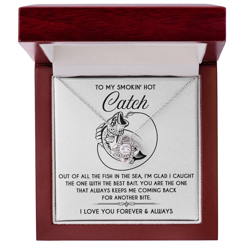 To My Smokin Hot Catch Soulmate - Another Bite