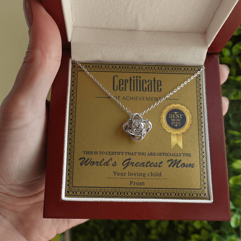 Certificate of Achievement - You are officially the World's Greatest Mom