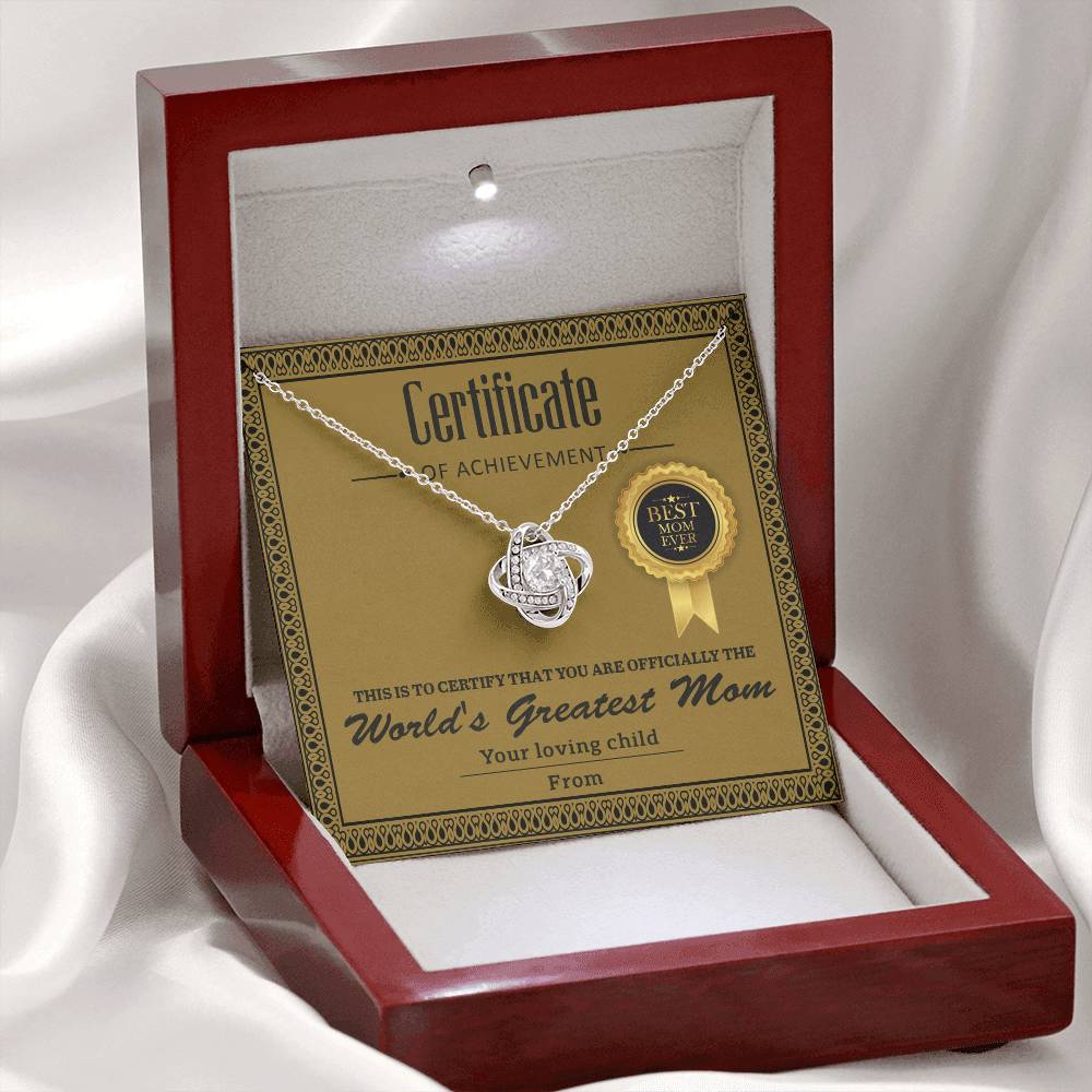 Certificate of Achievement - You are officially the World's Greatest Mom
