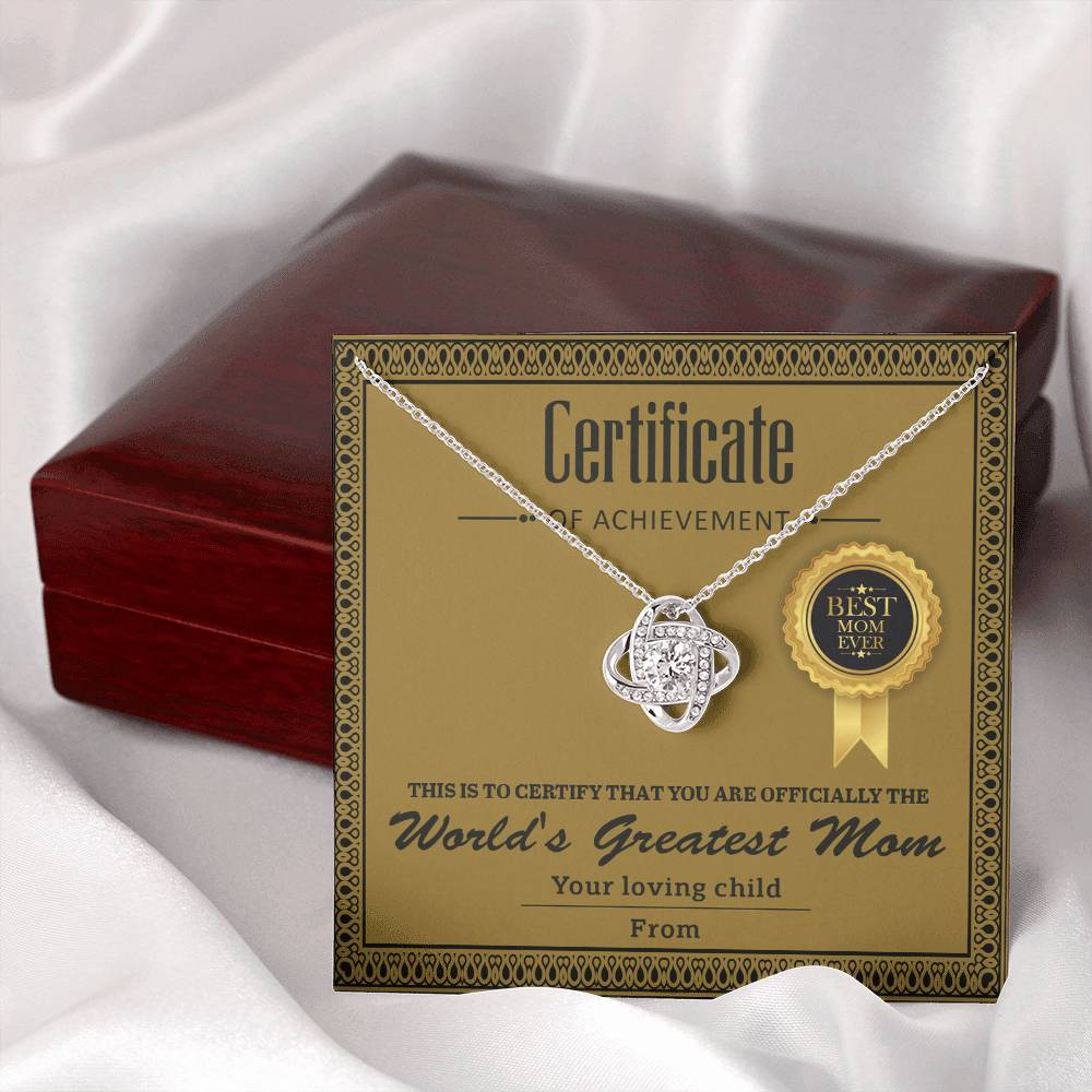 Certificate of Achievement - You are officially the World's Greatest Mom