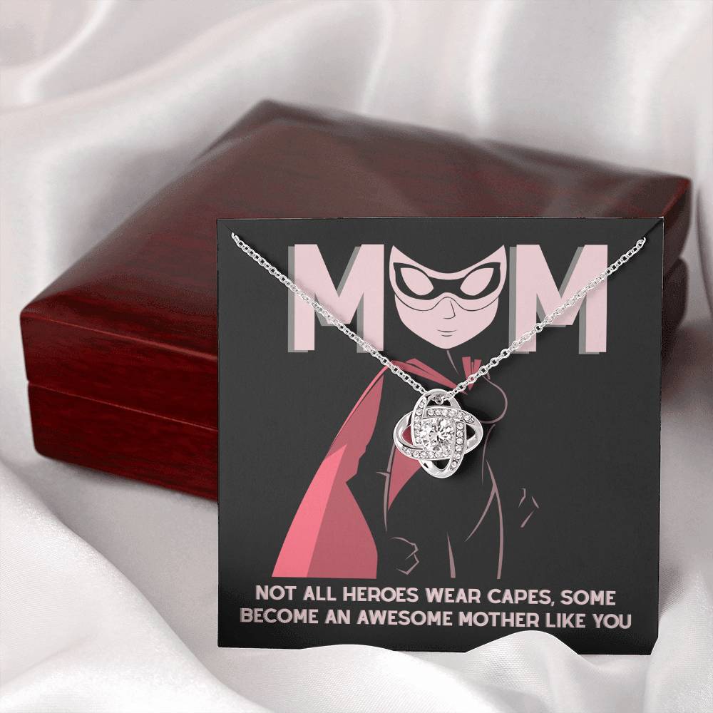 My Superhero MOM, Not all heroes wear capes some become an awesome mother like you