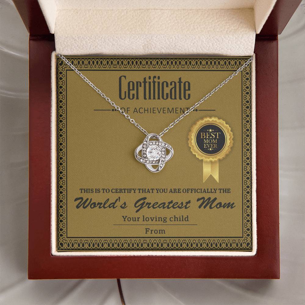Certificate of Achievement - You are officially the World's Greatest Mom