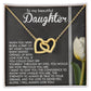 To My Beautiful Daughter - Heart Love