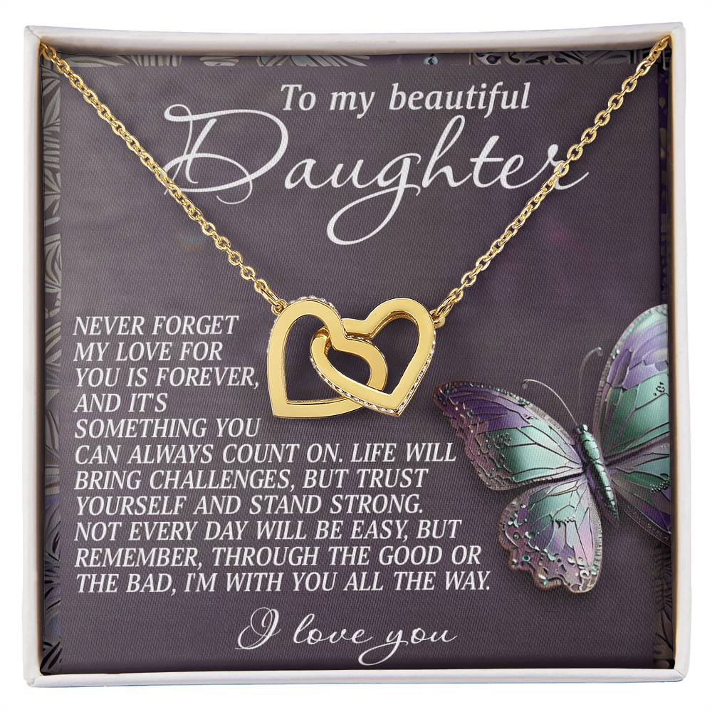 To My Beautiful Daughter - Forever Love