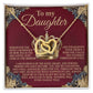 To My Daughter - Straighten Crown