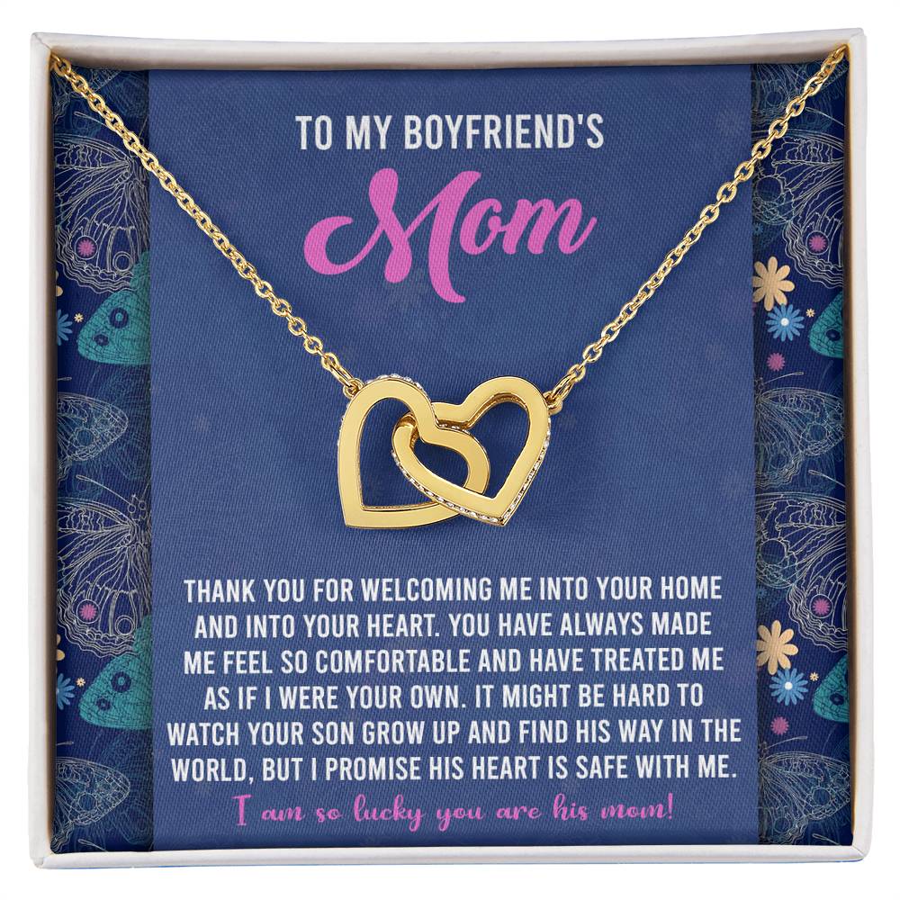 To My Boyfriend's Mom, thanks for welcoming into your home and your heart, his heart is safe with me, I am so lucky you are his mom
