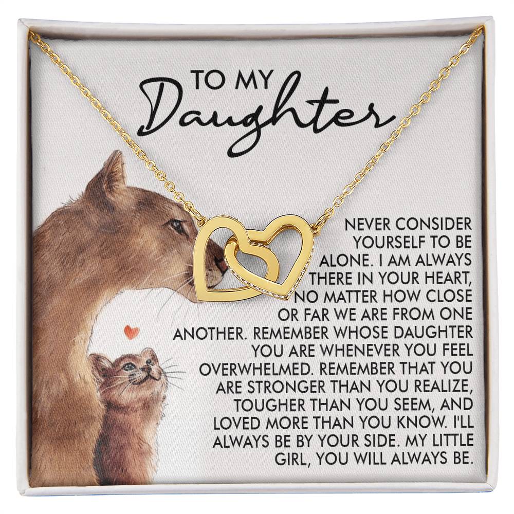 To My Daughter - Never Alone