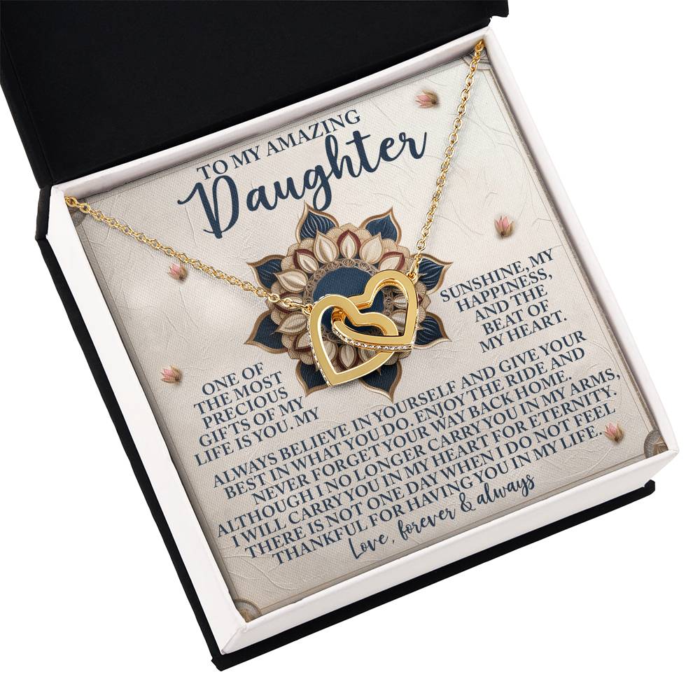 To My  Amazing Daughter - Precious Gift