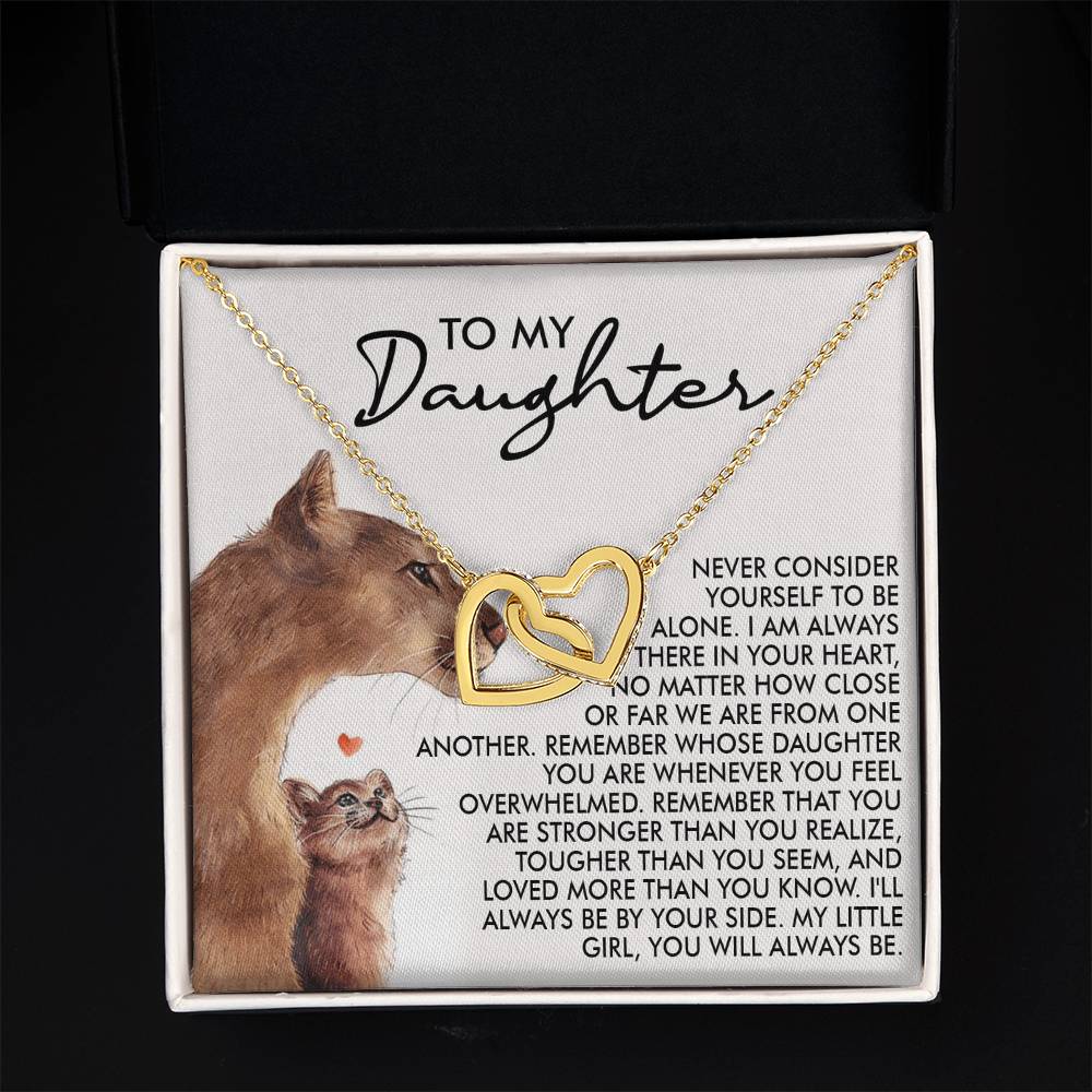 To My Daughter - Never Alone