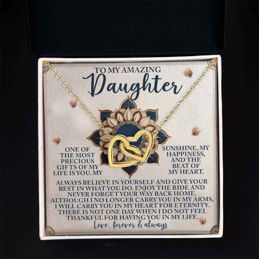 To My  Amazing Daughter - Precious Gift