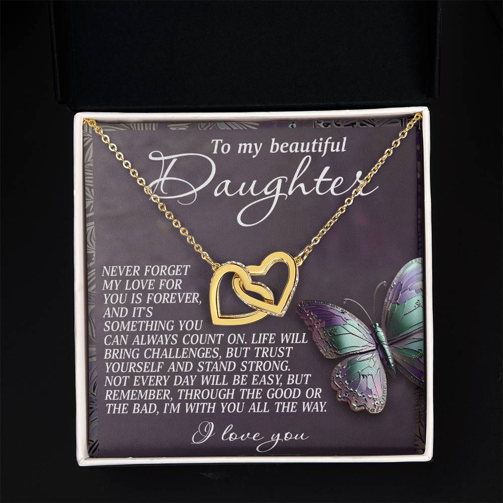 To My Beautiful Daughter - Forever Love