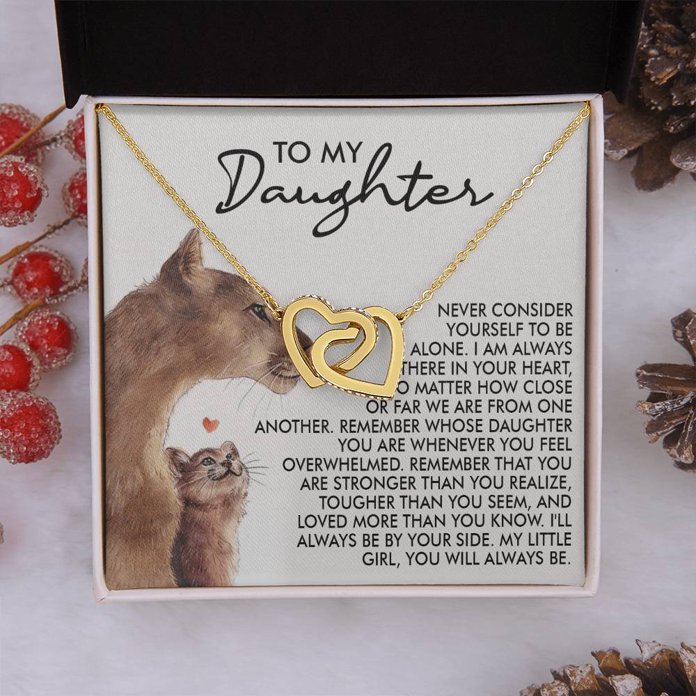 To My Daughter - Never Alone