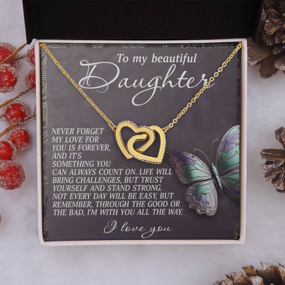 To My Beautiful Daughter - Forever Love