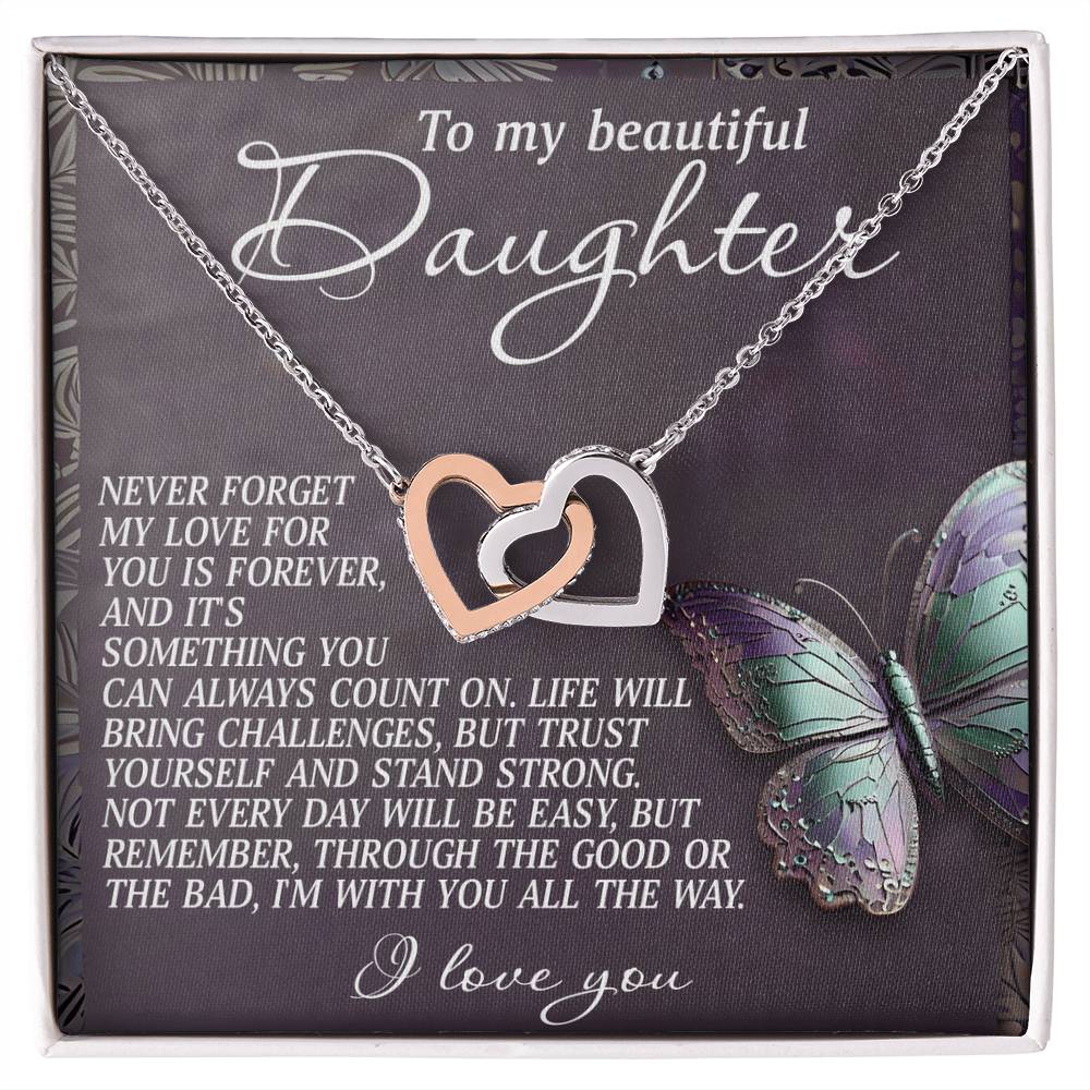 To My Beautiful Daughter - Forever Love