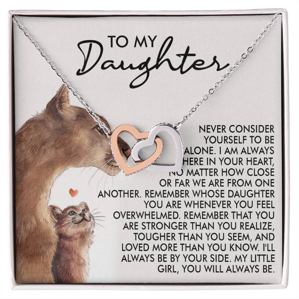 To My Daughter - Never Alone