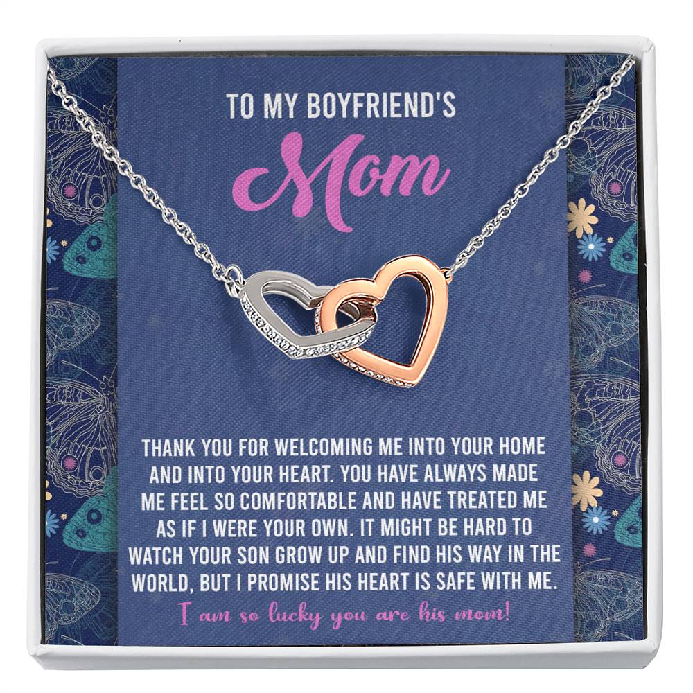 To My Boyfriend's Mom, thanks for welcoming into your home and your heart, his heart is safe with me, I am so lucky you are his mom