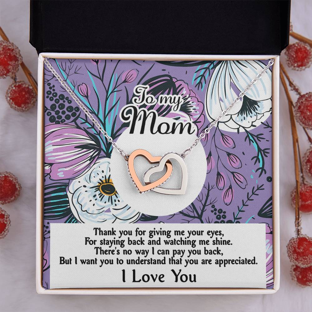 To My Mom thank you for giving me your eyes, for staying back and watching me shine, there's no way I can pay you back but I wanted you to understand that you are appreciated