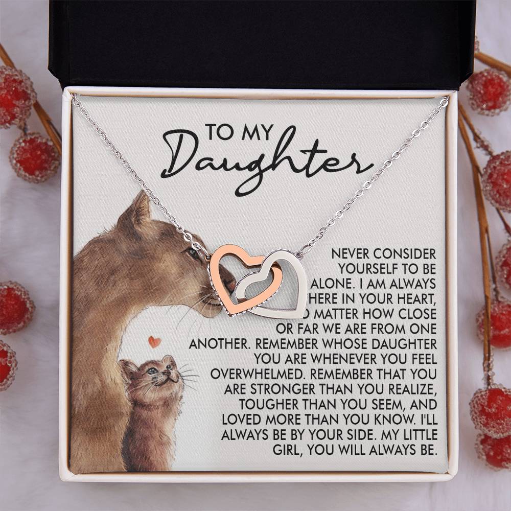 To My Daughter - Never Alone