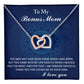 To My Bonus Mom you may not have been there when I was born, but you came into my life exactly when I needed, thank you for loving me as your own