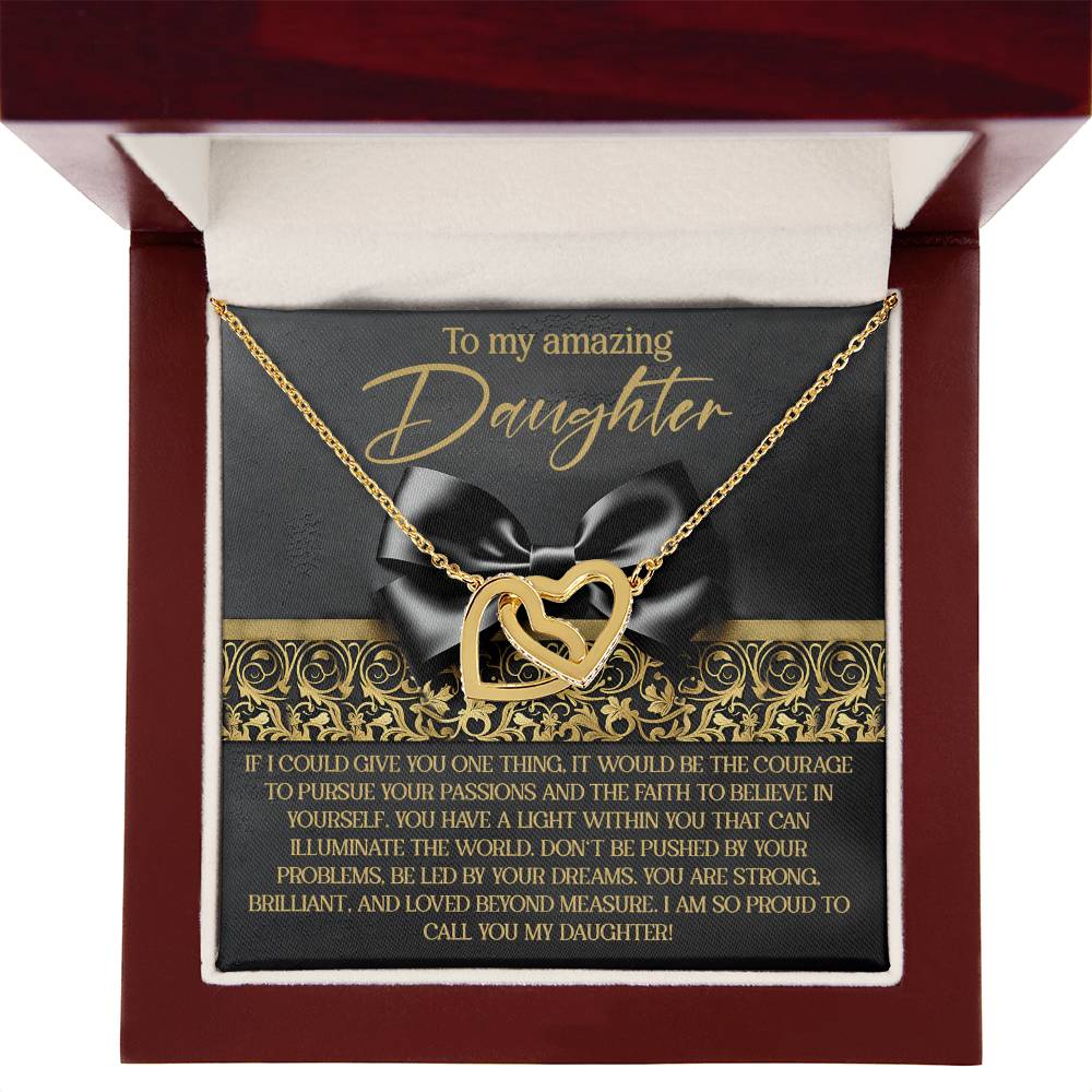 To My Amazing Daughter - Pursue Passions