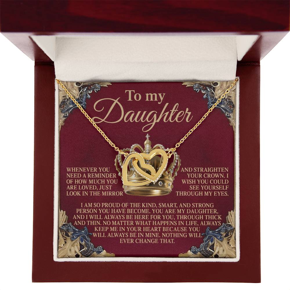 To My Daughter - Straighten Crown