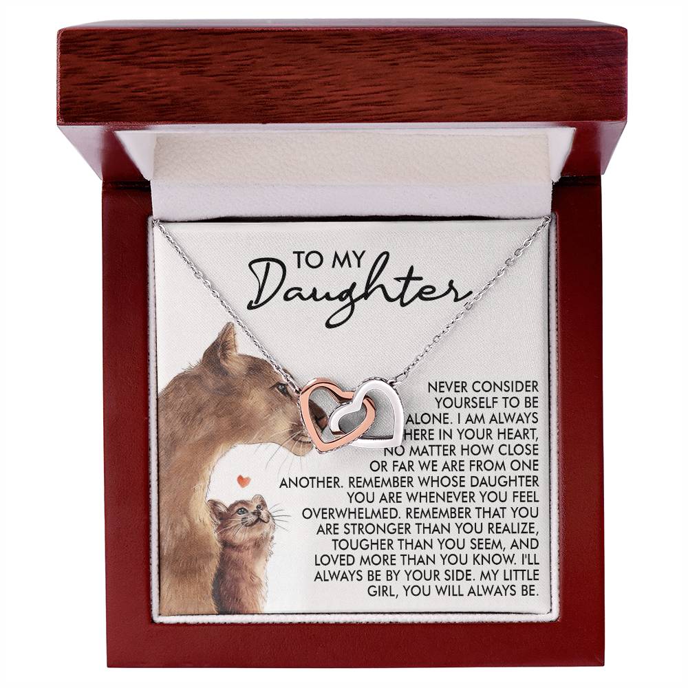 To My Daughter - Never Alone