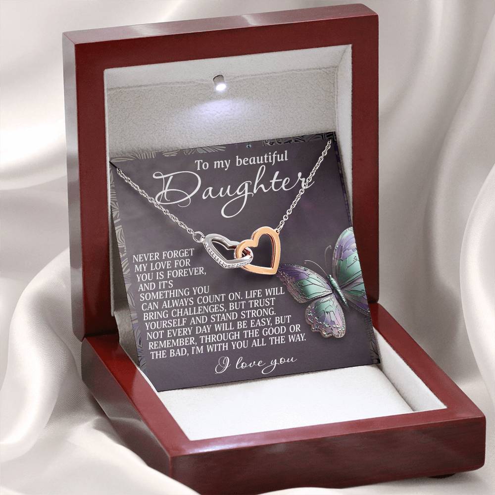 To My Beautiful Daughter - Forever Love