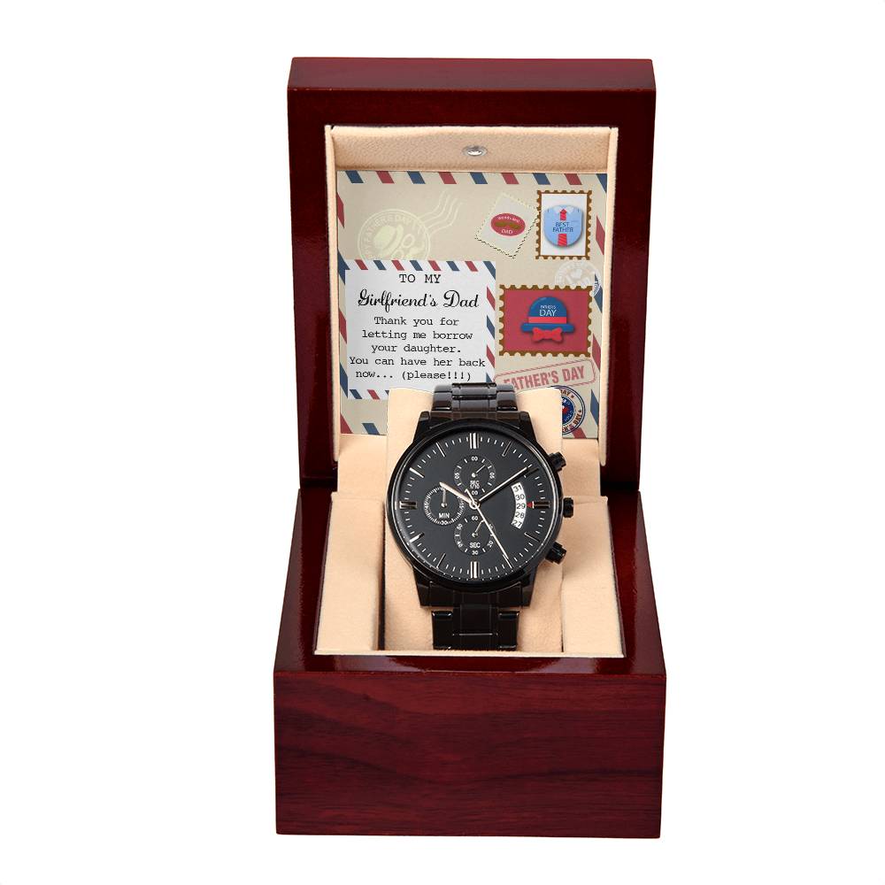 Girlfriend_s Dad-Have Her Back-Metal Chronograph Watch Black Chronograph Watch with Mahogany Style Luxury Box with Message card