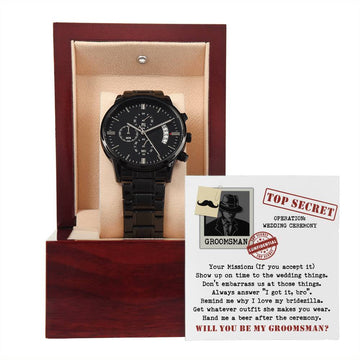 To My Groomsman-Top Secret-Metal Chronograph Watch Black Chronograph Watch with Mahogany Style Luxury Box with Message card