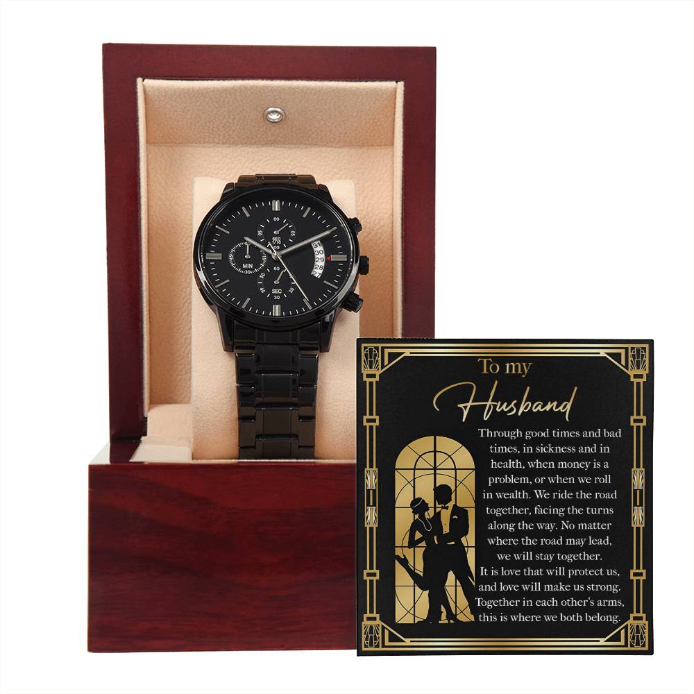 To My Husband-Make Us Strong-Metal Chronograph Watch Black Chronograph Watch with Mahogany Style Luxury Box with Message card